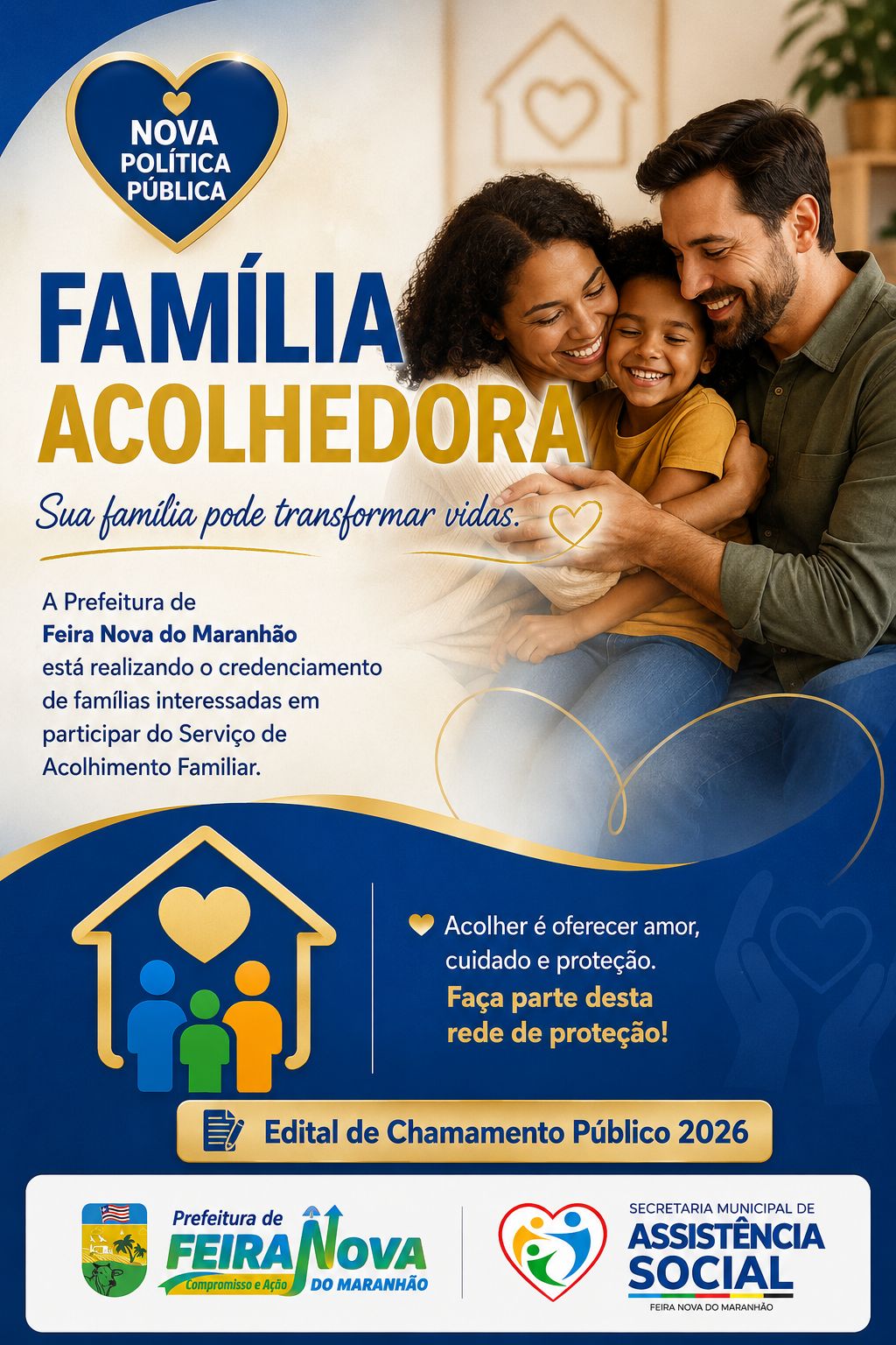 INSCRIÇÕES ABERTAS PARA O PROGRAMA FAMÍLIA ACOLHEDORA EM FEIRA NOVA DO MARANHÃO