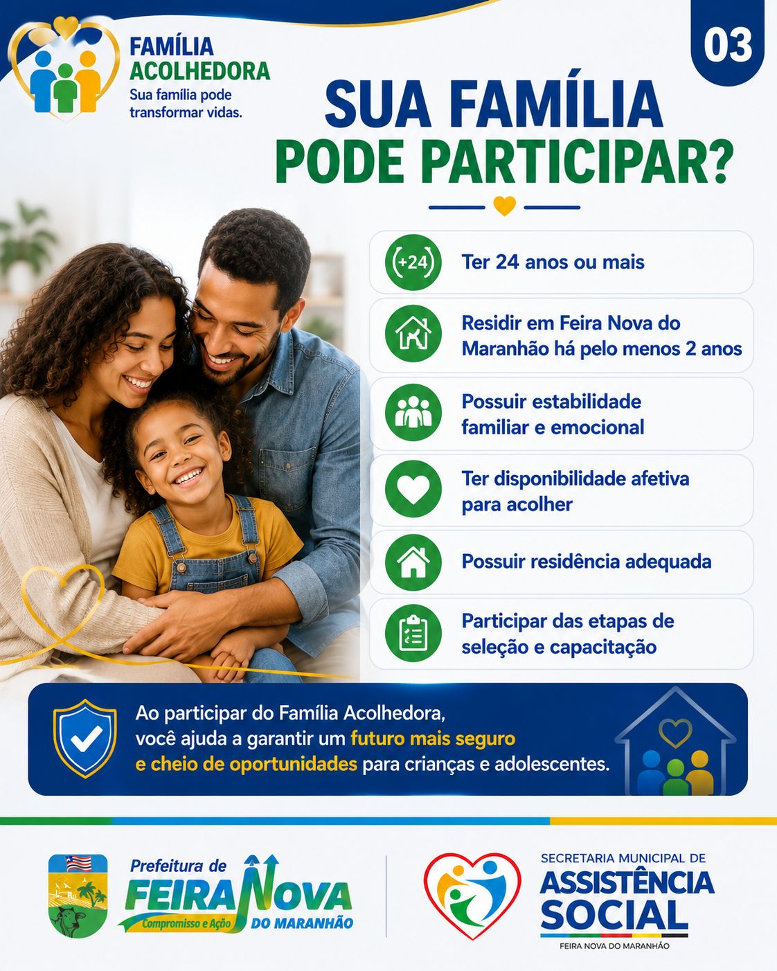 INSCRIÇÕES ABERTAS PARA O PROGRAMA FAMÍLIA ACOLHEDORA EM FEIRA NOVA DO MARANHÃO