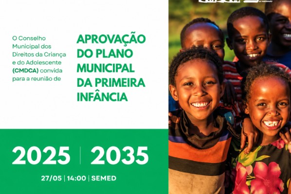 APROVAÇÃO DO PLANO MUNICIPAL DA PRIMEIRA INFÂNCIA